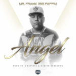 Mr. Frank (Big Pappa) - Ángel MP3